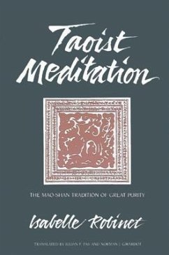 Taoist Meditation: The Mao-Shan Tradition of Great Purity - Robinet, Isabelle