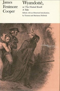 Wyandotte, or the Hutted Knoll - Cooper, James Fenimore