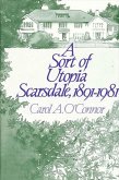 A Sort of Utopia: Scarsdale, 1891-1981