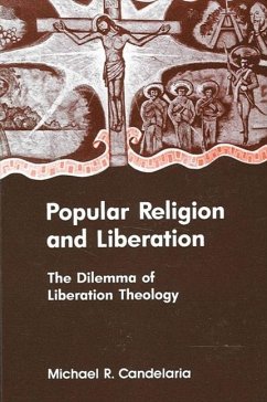Popular Religion and Liberation - Candelaria, Michael R
