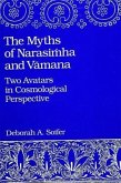 The Myths of Narasimha and Vamana: Two Avatars in Cosmological Perspective