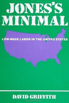 Jones's Minimal: Low-Wage Labor in the United States - Griffith, David