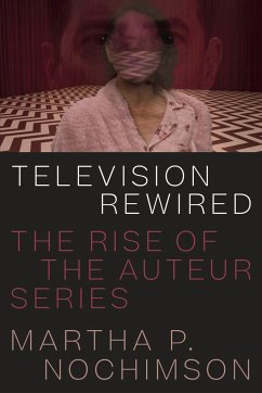 Television Rewired - Nochimson, Martha P.