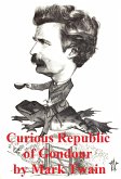 The Curious Republic of Gondour and Other Whimsical Sketches (eBook, ePUB)