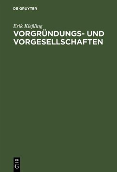 Vorgründungs- und Vorgesellschaften (eBook, PDF) - Kießling, Erik