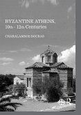 Byzantine Athens, 10th - 12th Centuries (eBook, PDF)