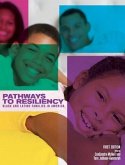 Pathways to Resiliency