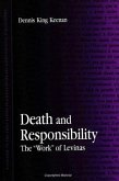 Death and Responsibility: The &quote;work&quote; of Levinas