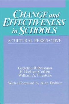 Change and Effectiveness in Schools: A Cultural Perspective