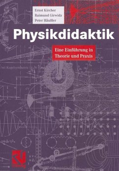 Physikdidaktik (eBook, PDF) - Kircher, Ernst; Girwidz, Raimund; Häußler, Peter