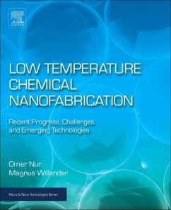 Low Temperature Chemical Nanofabrication - Nur, Omer;Willander, Magnus
