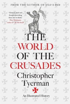 The World of the Crusades - Tyerman, Christopher