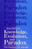 Knowledge, Evolution and Paradox: The Ontology of Language