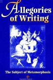 Allegories of Writing: The Subject of Metamorphosis