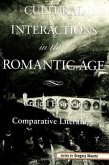 Cultural Interactions in the Romantic Age: Critical Essays in Comparative Literature