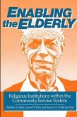 Enabling the Elderly: Religious Institutions Within the Community Service System