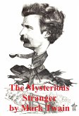 The Mysterious Stranger and Other Stories (eBook, ePUB)