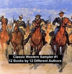 Cover Classic Western Sampler #1: 12 Books by 12 Different Authors (eBook, ePUB)