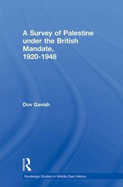 The Survey of Palestine Under the British Mandate, 1920-1948 - Gavish, Dov