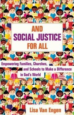 And Social Justice for All - Van Engen, Lisa