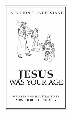 Jesus Was Your Age