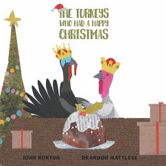 The Turkeys Who Had a Happy Christmas - Norton, John