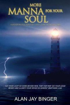 More Manna for Your Soul - Binger, Alan Jay