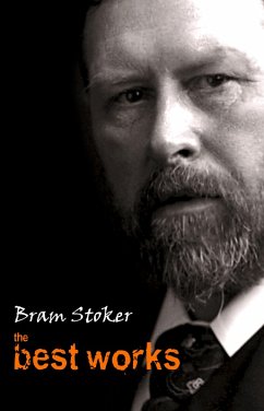 Bram Stoker: The Best Works (eBook, ePUB) - Bram Stoker, Stoker