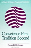 Conscience First, Tradition Second: A Study of Young American Catholics