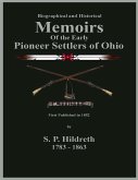 Memoirs of the Early Pioneer Settlers of Ohio (eBook, ePUB)