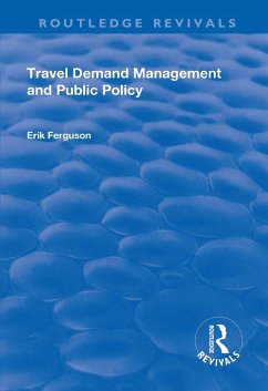 Travel Demand Management and Public Policy (eBook, ePUB) - Ferguson, Eric