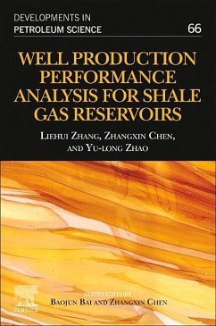 Well Production Performance Analysis for Shale Gas Reservoirs - Zhang, Liehui;Chen, Zhangxin;Zhao, Yu-long