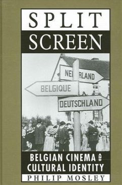Split Screen: Belgian Cinema and Cultural Identity - Mosley, Philip