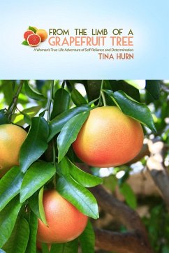 From the Limb of a Grapefruit Tree - Hurn, Tina