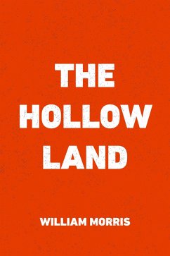 The Hollow Land (eBook, ePUB) - Morris, William