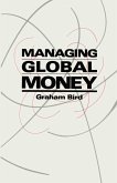 Managing Global Money (eBook, PDF)