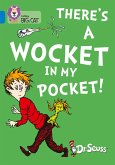 Seuss: There's a Wocket in my Pocket