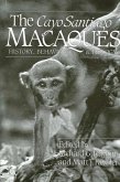 The Cayo Santiago Macaques: History, Behavior, and Biology