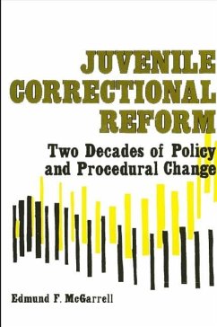 Juvenile Correctional Reform - McGarrell, Edmund F