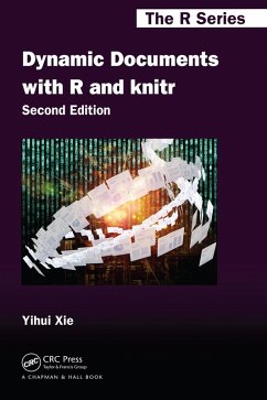 Dynamic Documents with R and knitr (eBook, ePUB) - Xie, Yihui