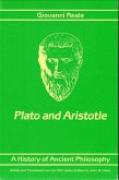 A History of Ancient Philosophy II: Plato and Aristotle