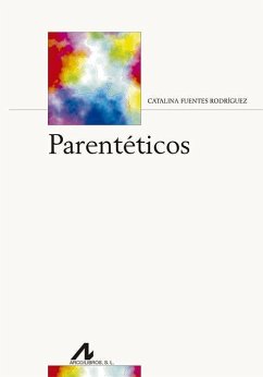 Parentéticos - Fuentes Rodríguez, Catalina