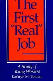 The First Real Job: A Study of Young Workers