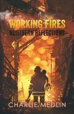 Working Fires - Medlin, Charlie