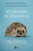 25 gramos de felicidad (eBook, ePUB)