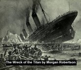 The Wreck of the Titan or Futility (eBook, ePUB)
