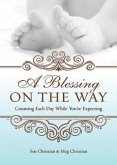 A Blessing On The Way (eBook, ePUB)