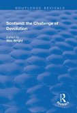 Scotland: the Challenge of Devolution (eBook, ePUB)