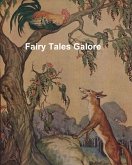 Fairy Tales Galore (eBook, ePUB)