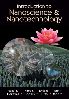 Introduction to Nanoscience and Nanotechnology (eBook, PDF) - Hornyak, Gabor L.; Tibbals, H. F.; Dutta, Joydeep; Moore, John J.